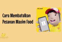 Cara Membatalkan Pesanan Maxim Food