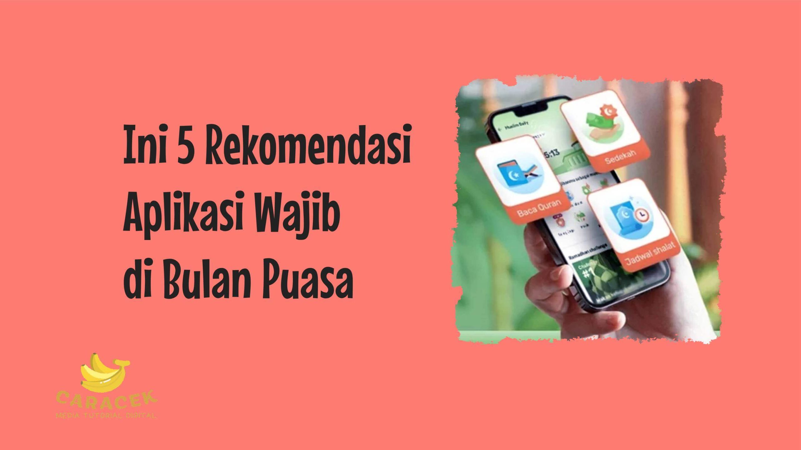 Aplikasi Wajib di Bulan Puasa