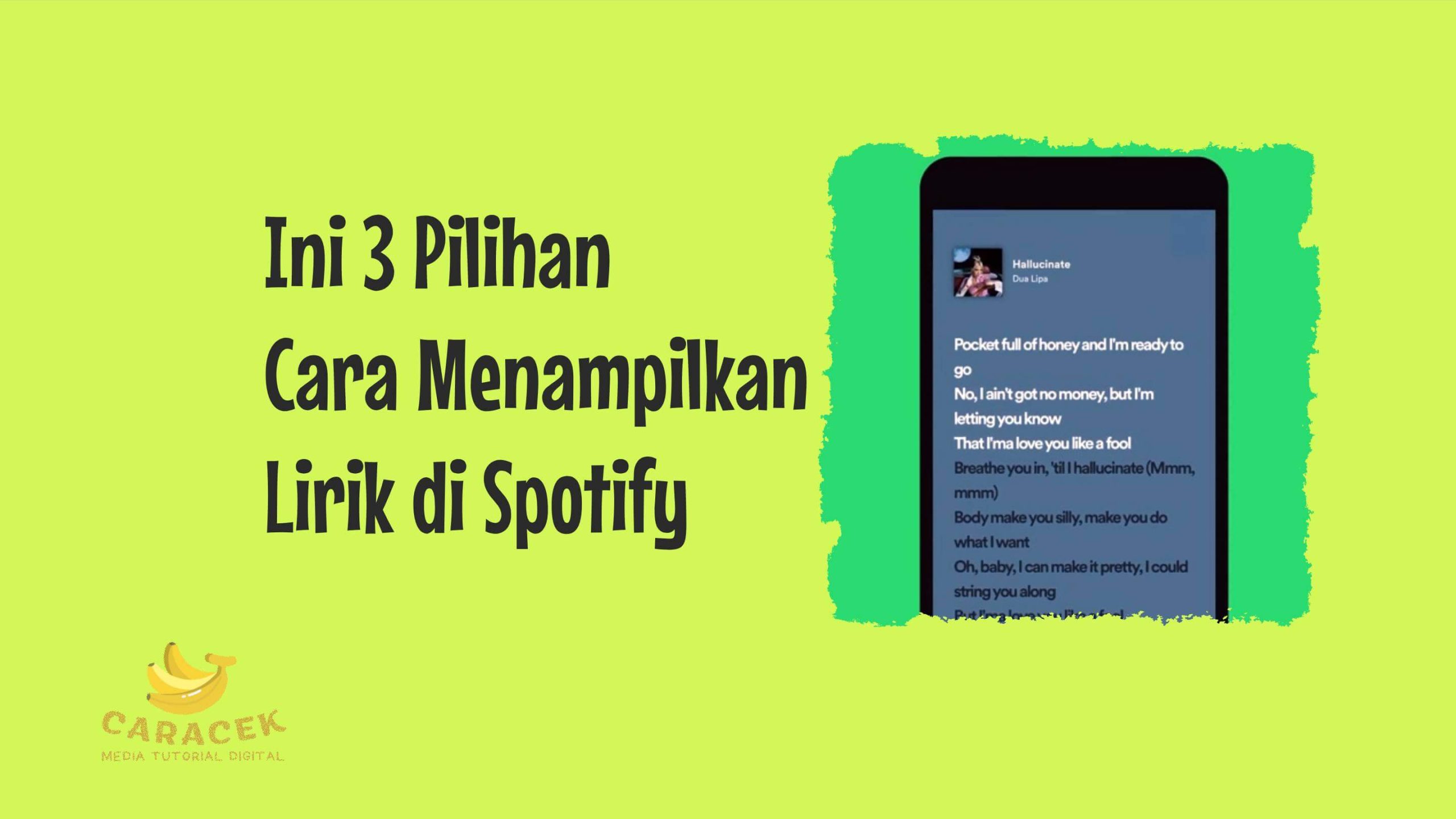 Cara Menampilkan Lirik di Spotify