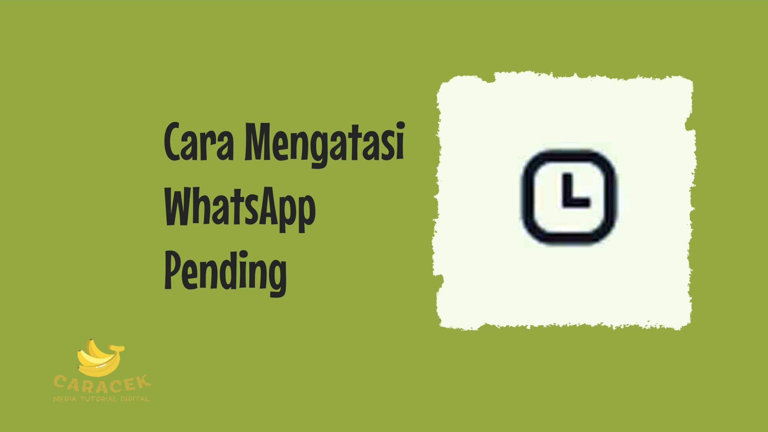 Cara Mengatasi WhatsApp Pending