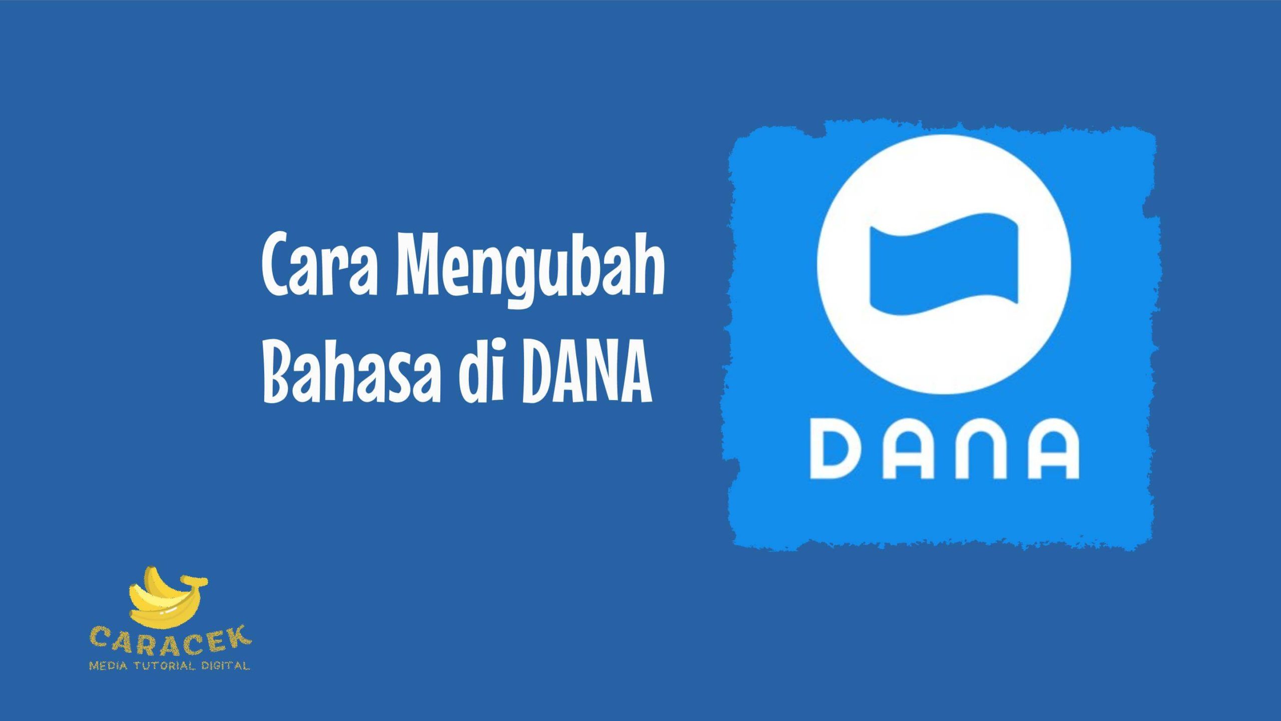 Cara Mengubah Bahasa di DANA