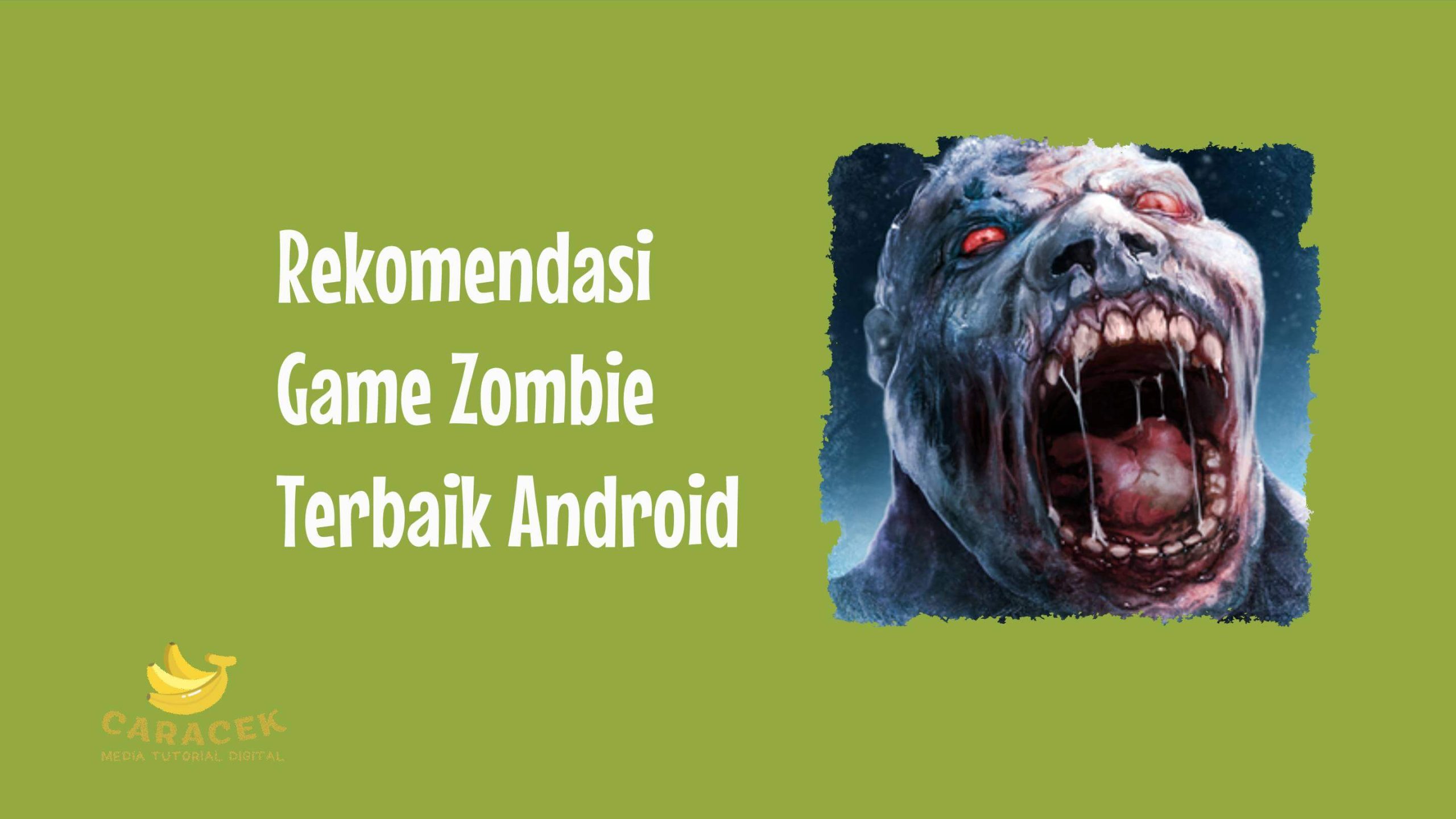 Game Zombie Terbaik Android