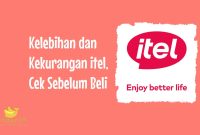 Kelebihan dan Kekurangan itel