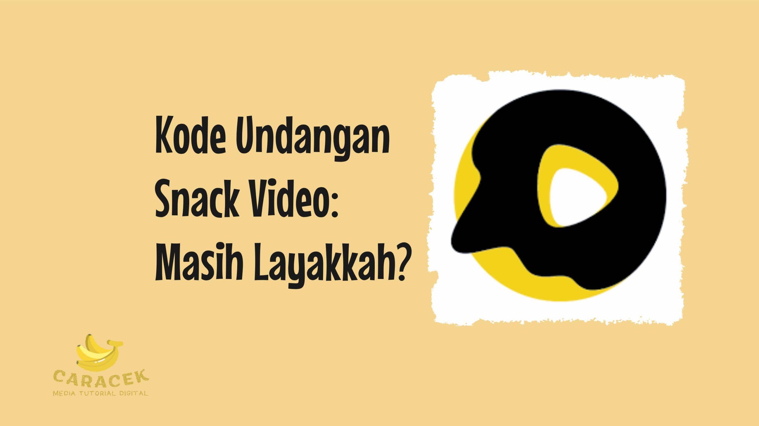 Kode Undangan Snack Video