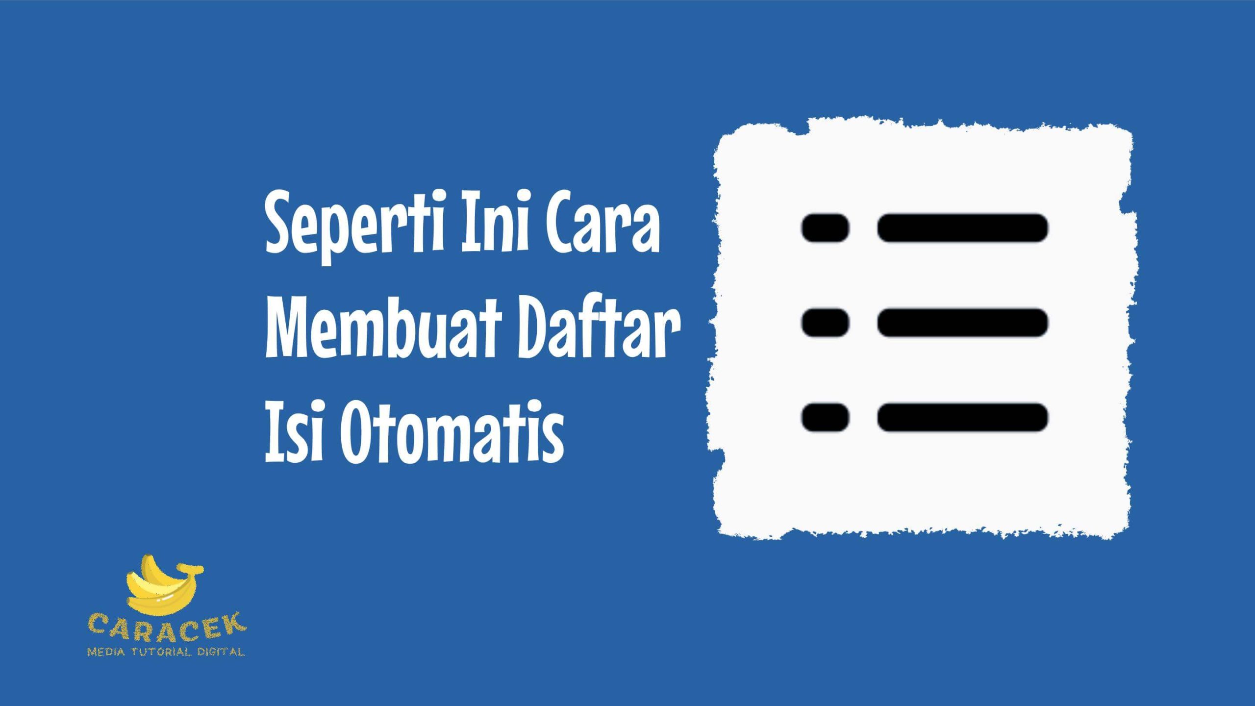 Cara Membuat Daftar Isi Otomatis