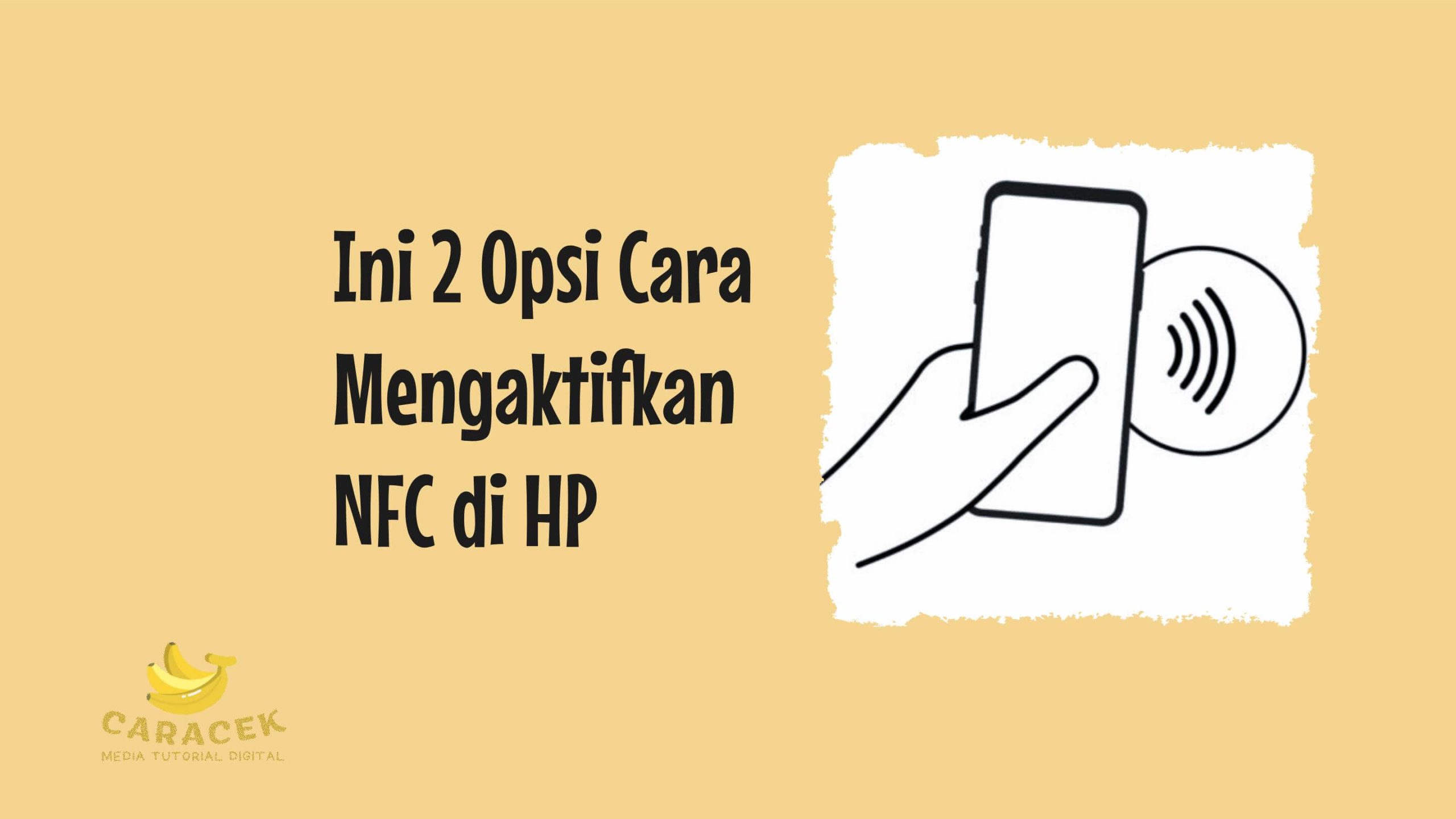 Cara Mengaktifkan NFC