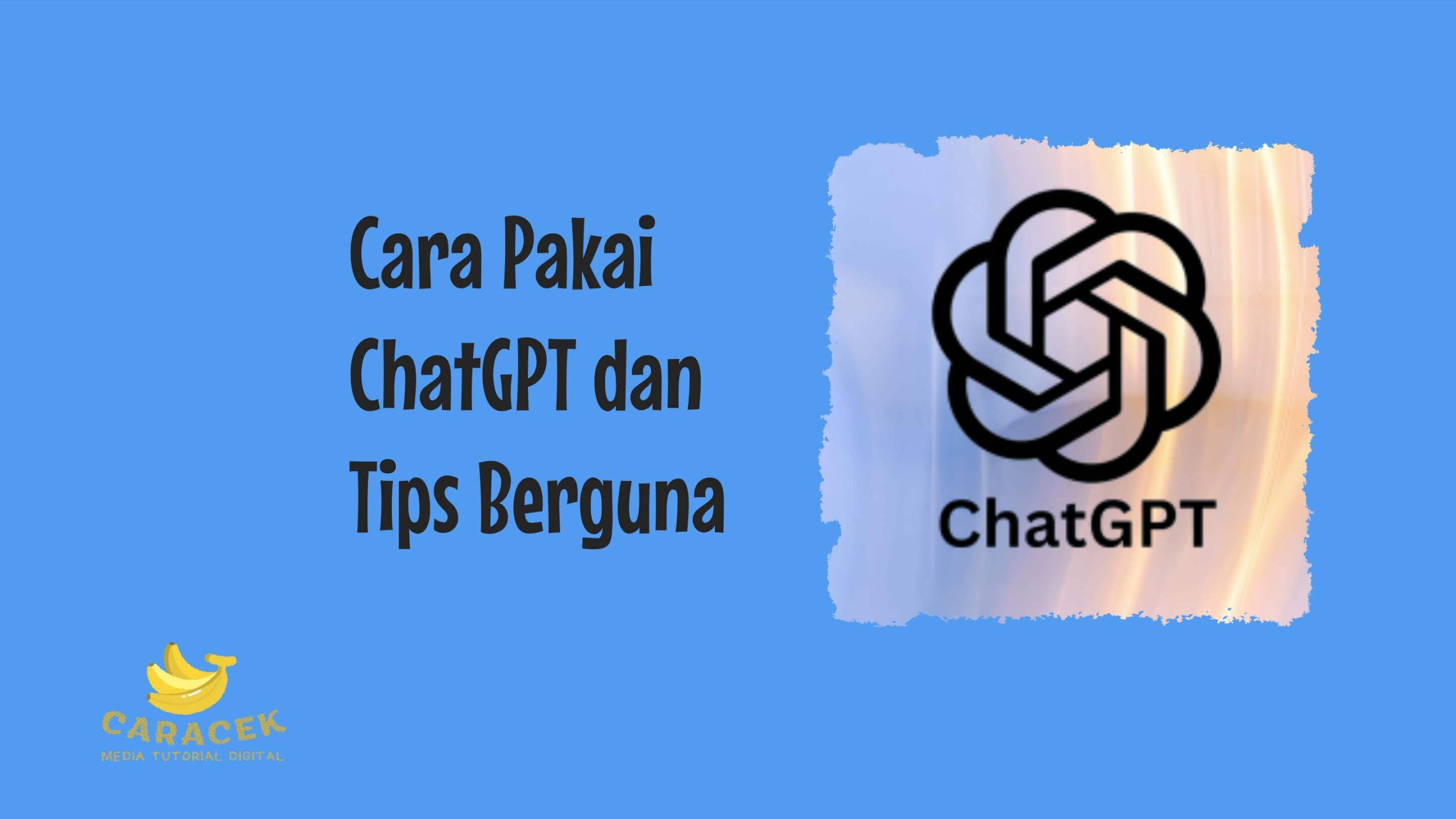 Cara Pakai ChatGPT