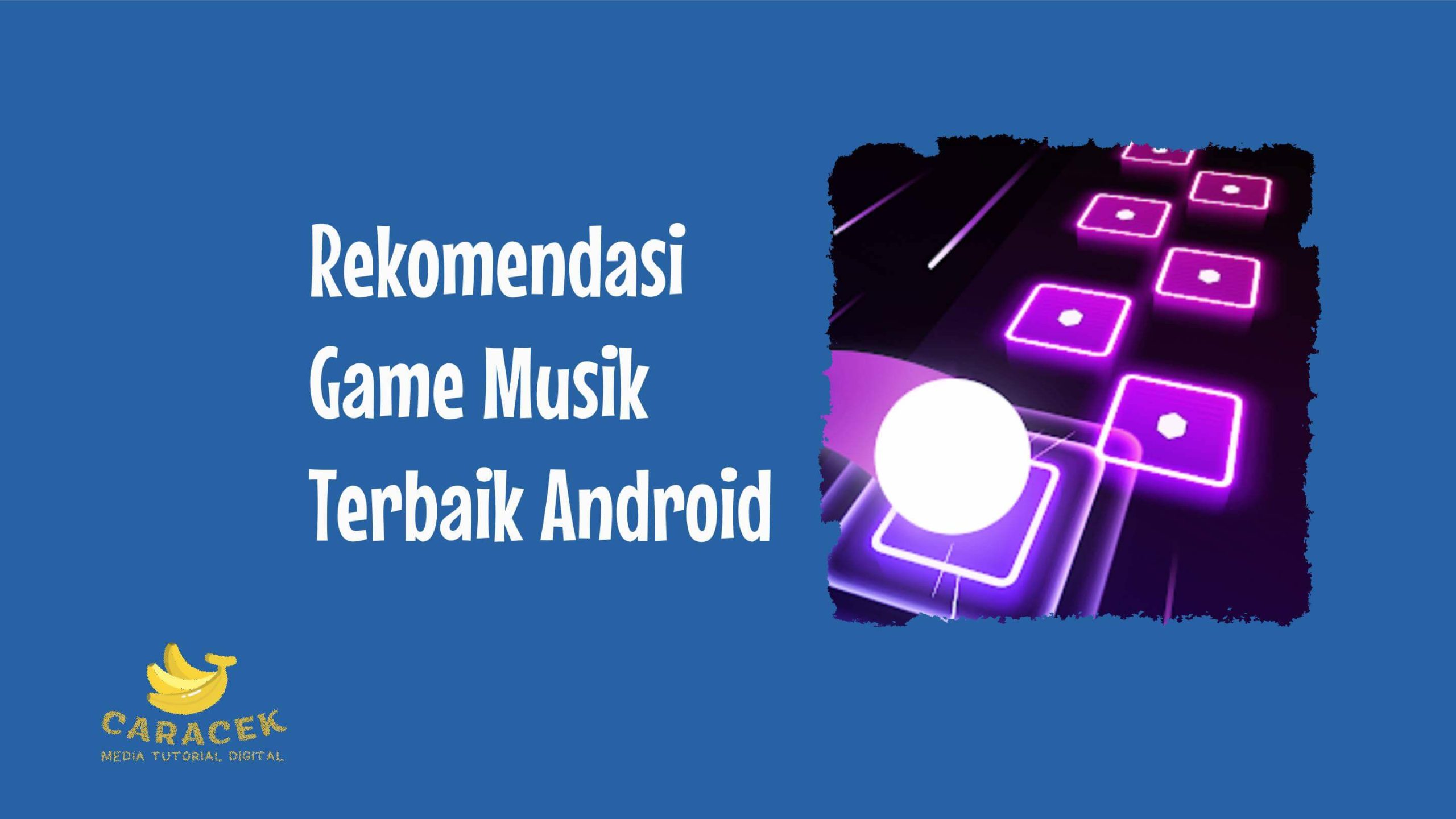 Game Musik Terbaik Android