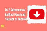 Aplikasi Download YouTube di Android