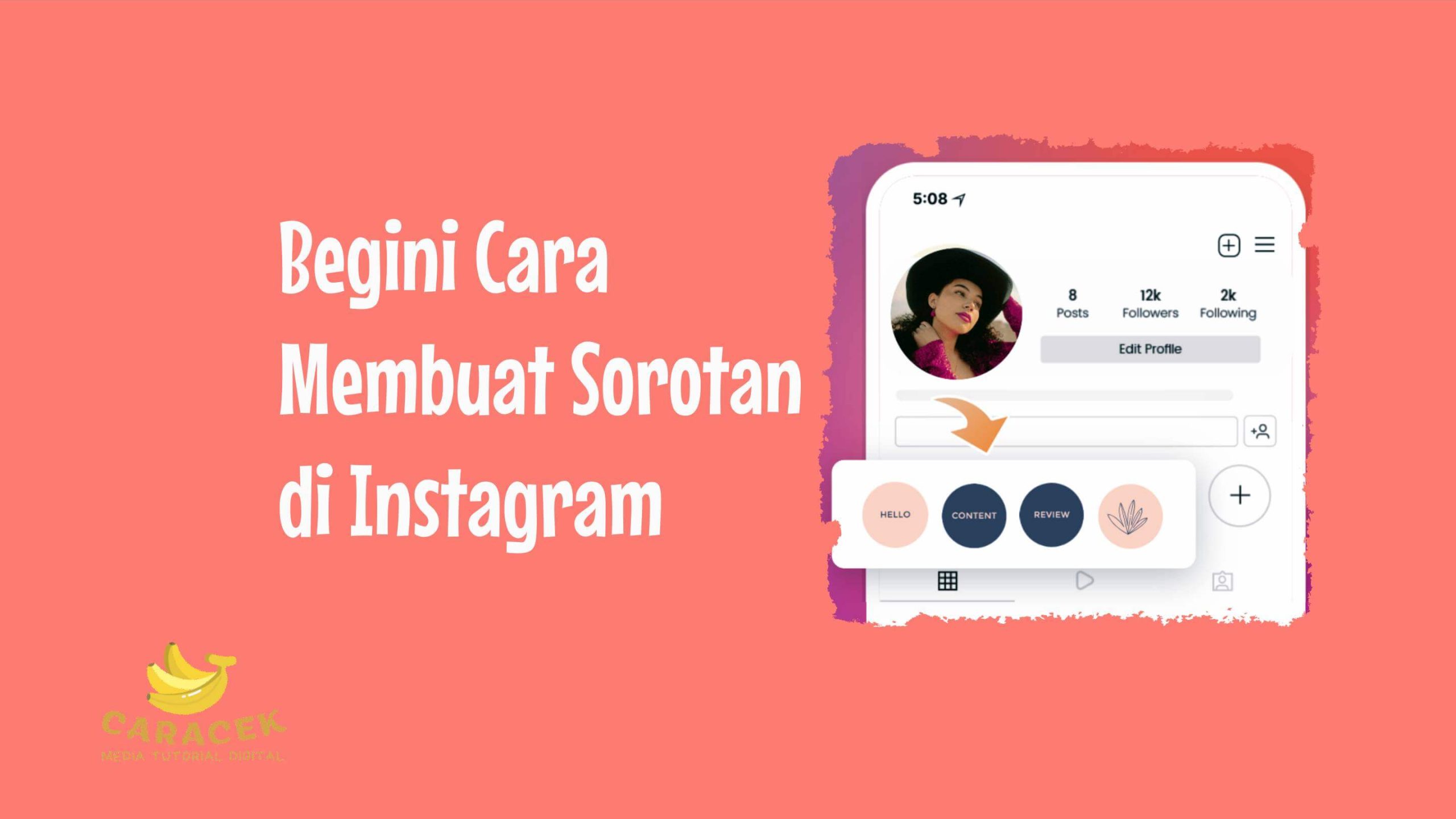 Cara Membuat Sorotan di Instagram