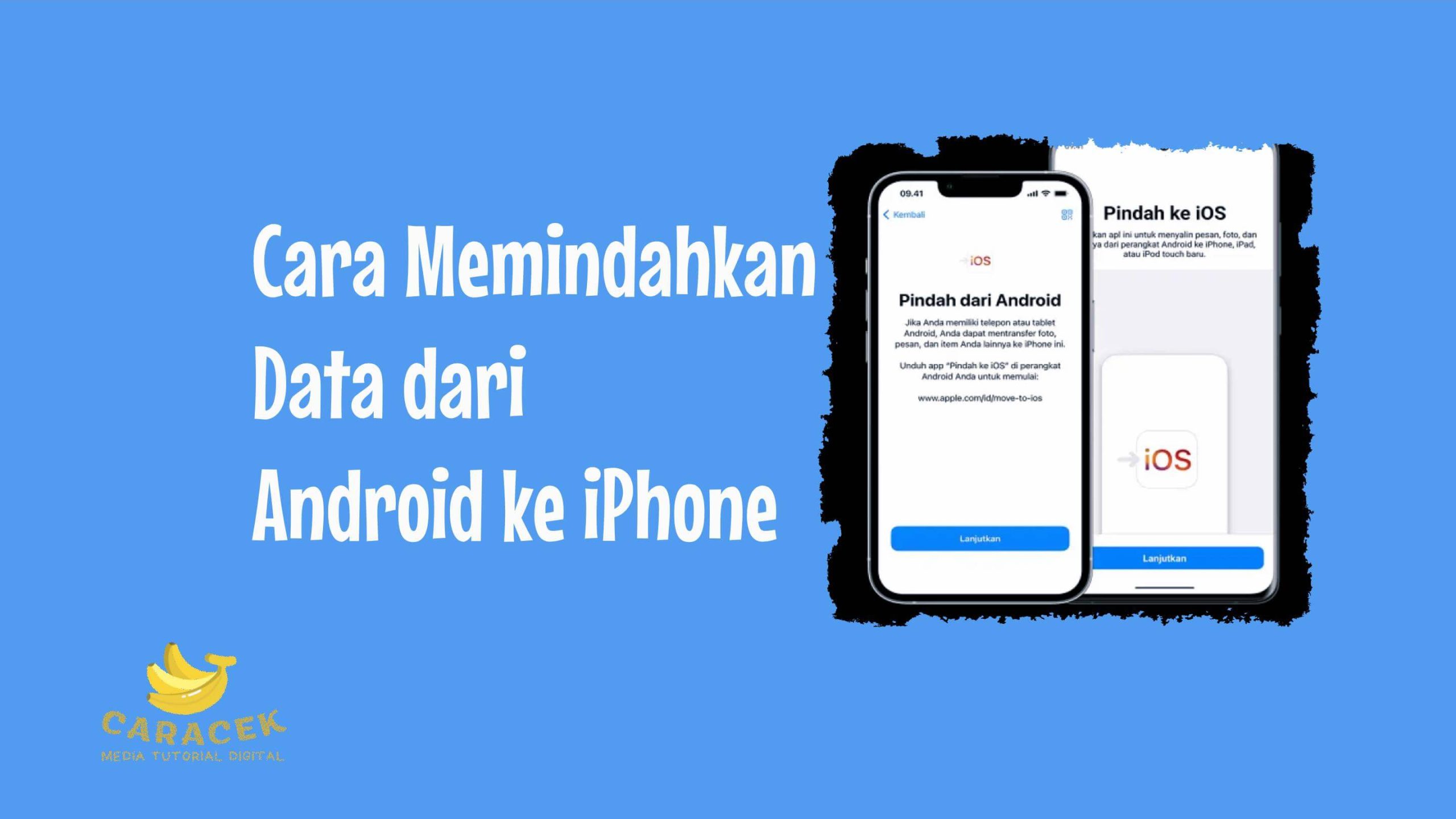 Cara Memindahkan Data dari Android ke iPhone