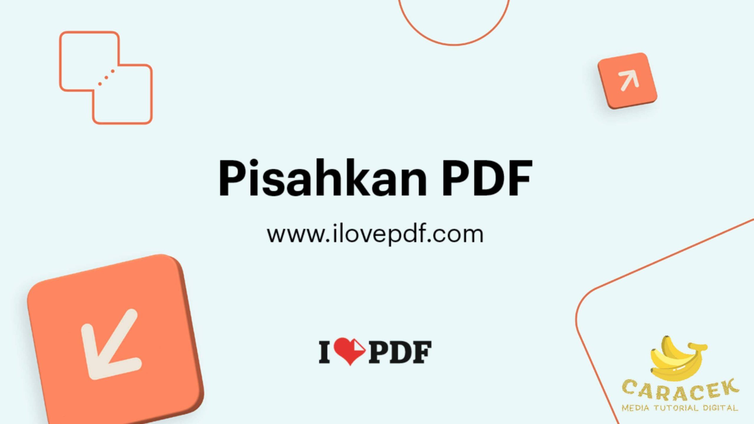 Cara Memisahkan File PDF