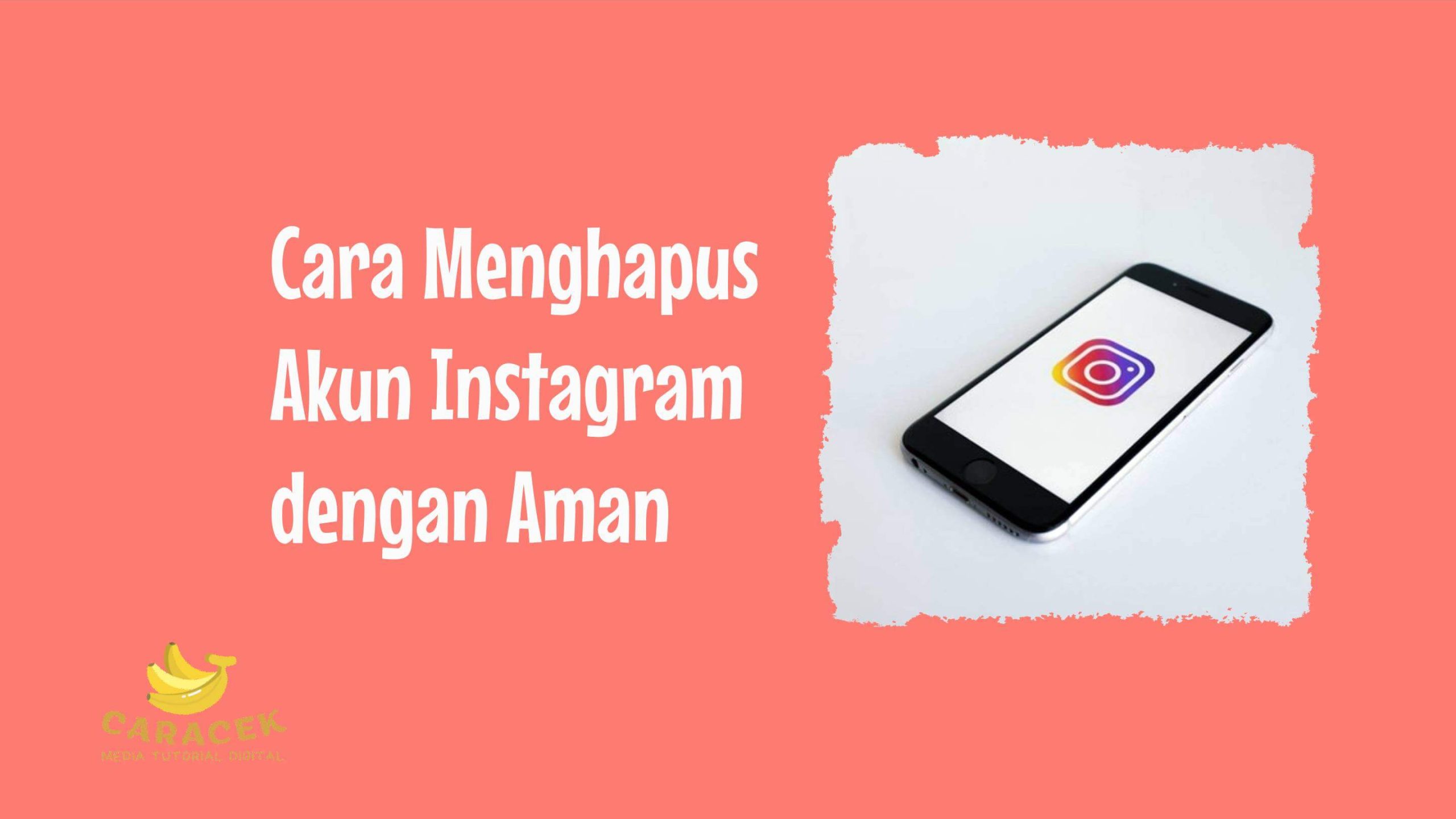 Cara Menghapus Akun Instagram