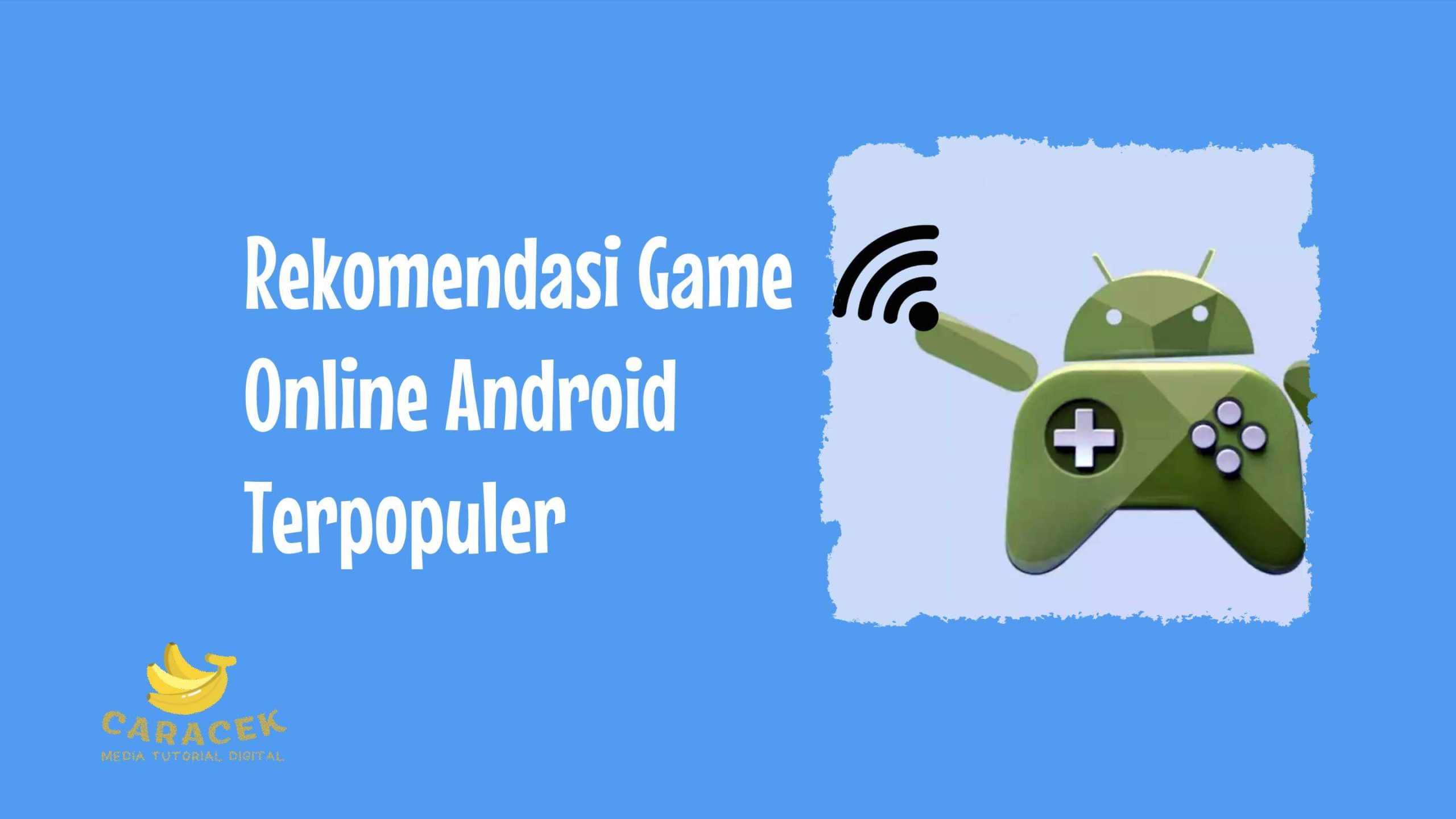 Game Online Android Terpopuler