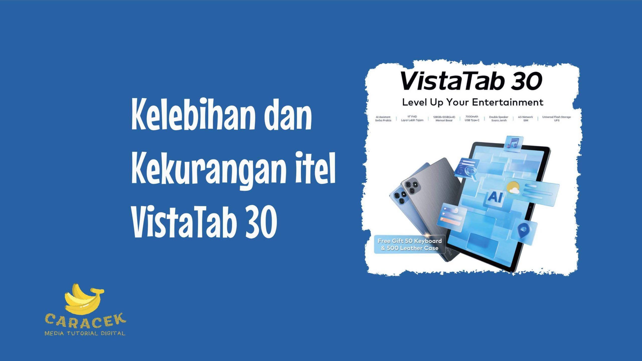 Kelebihan dan Kekurangan itel VistaTab 30