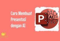 Cara Membuat Presentasi dengan AI