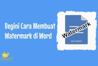 Cara Membuat Watermark di Word