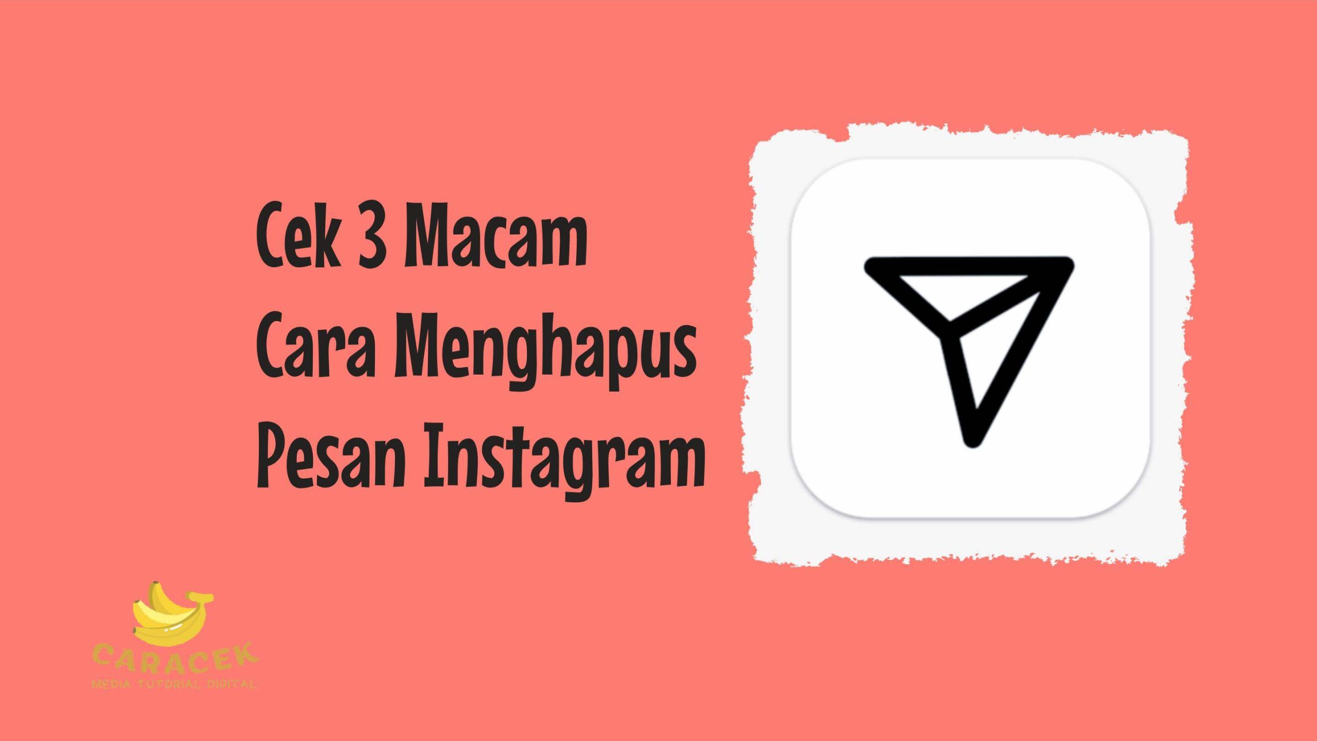 Cara Menghapus Pesan Instagram