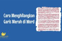 Cara Menghilangkan Garis Merah di Word