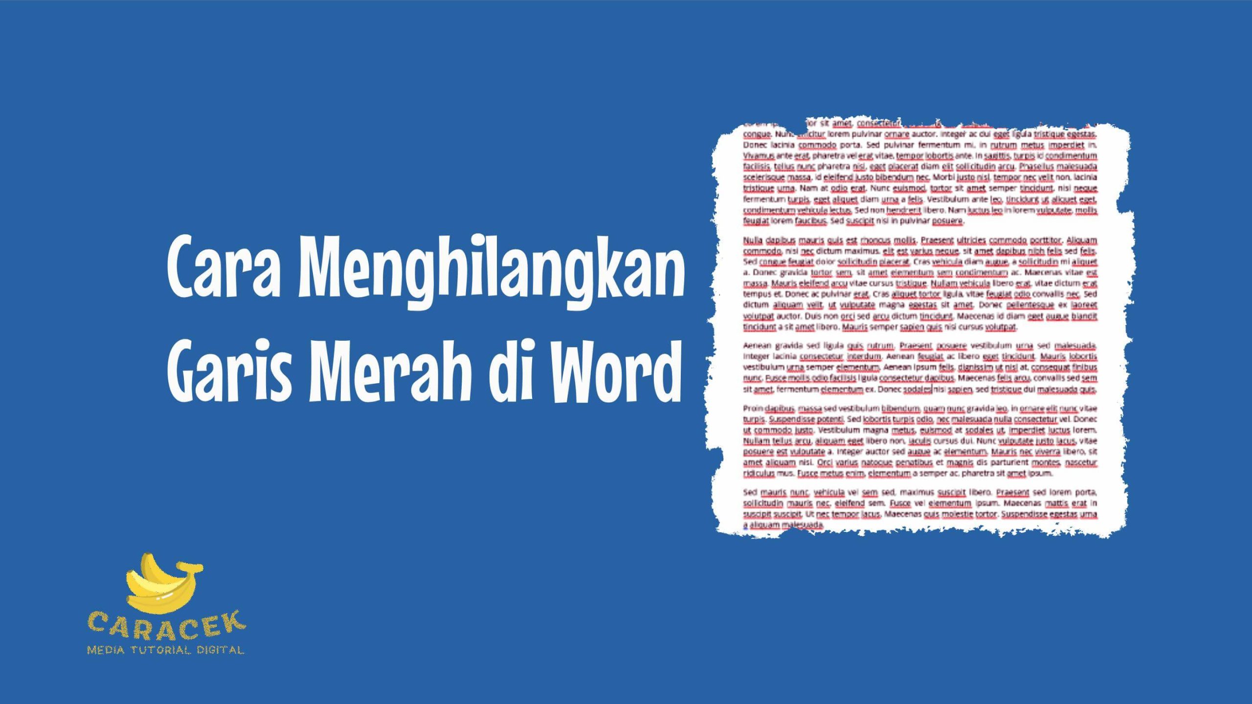 Cara Menghilangkan Garis Merah di Word