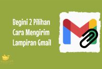 Cara Mengirim Lampiran Gmail