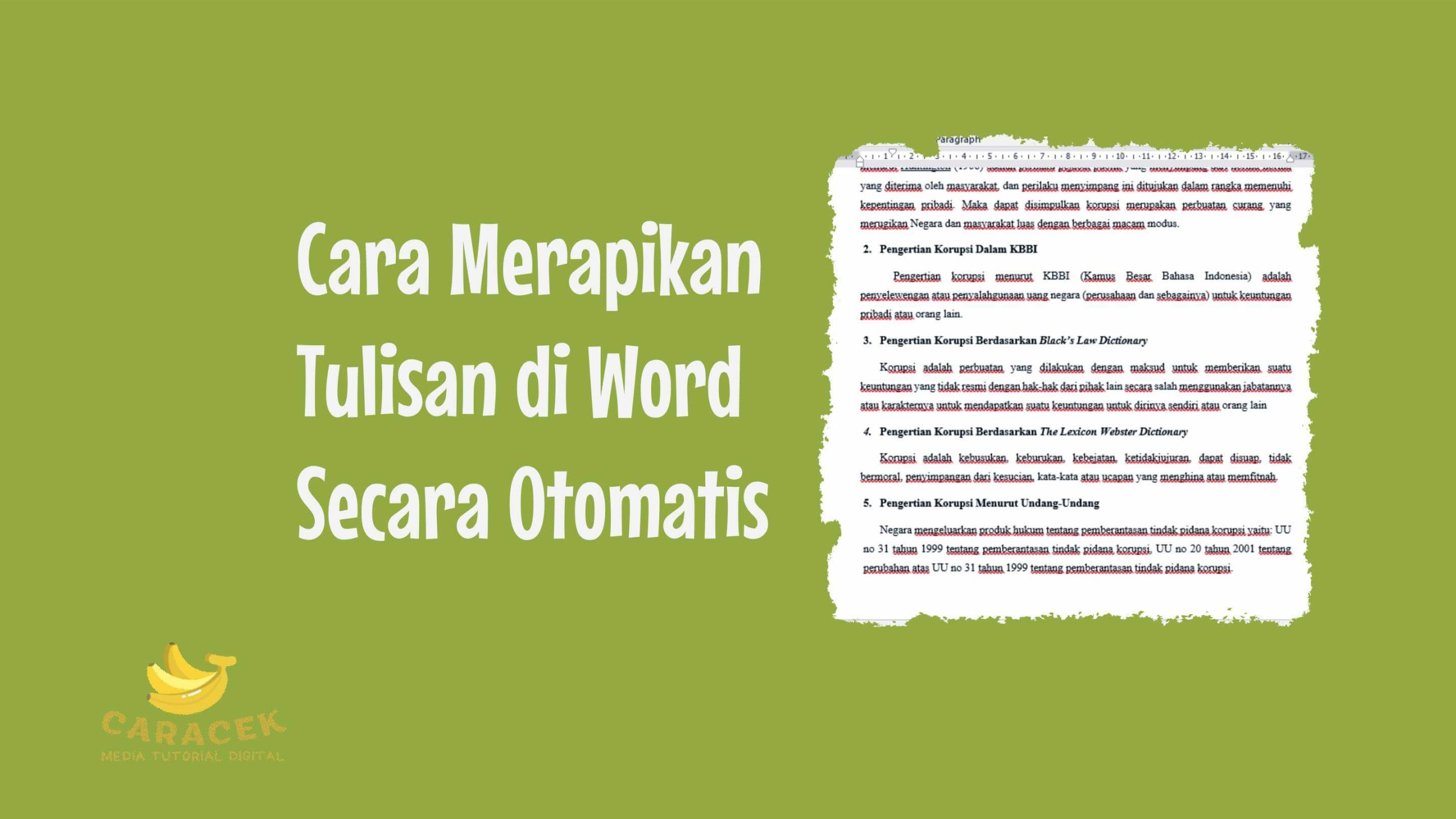 Cara Merapikan Tulisan di Word Secara Otomatis