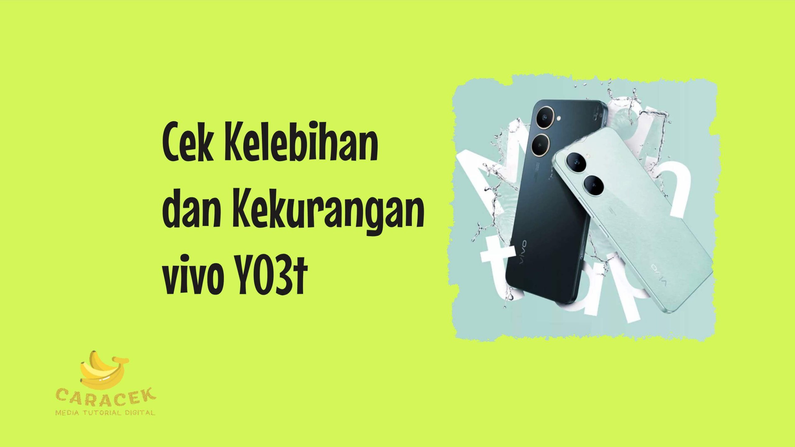 Kelebihan dan Kekurangan vivo Y03t