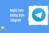 Cara Backup Data Telegram