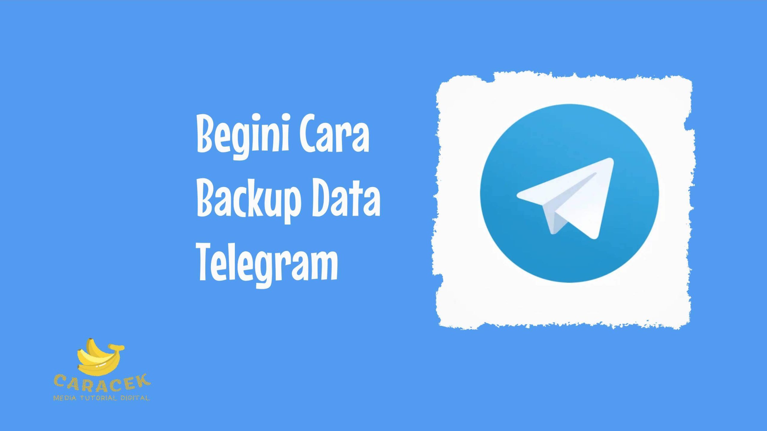 Cara Backup Data Telegram