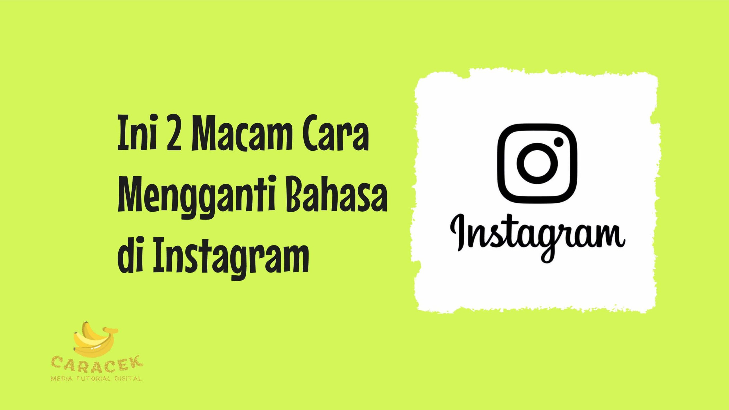 Cara Mengganti Bahasa di Instagram