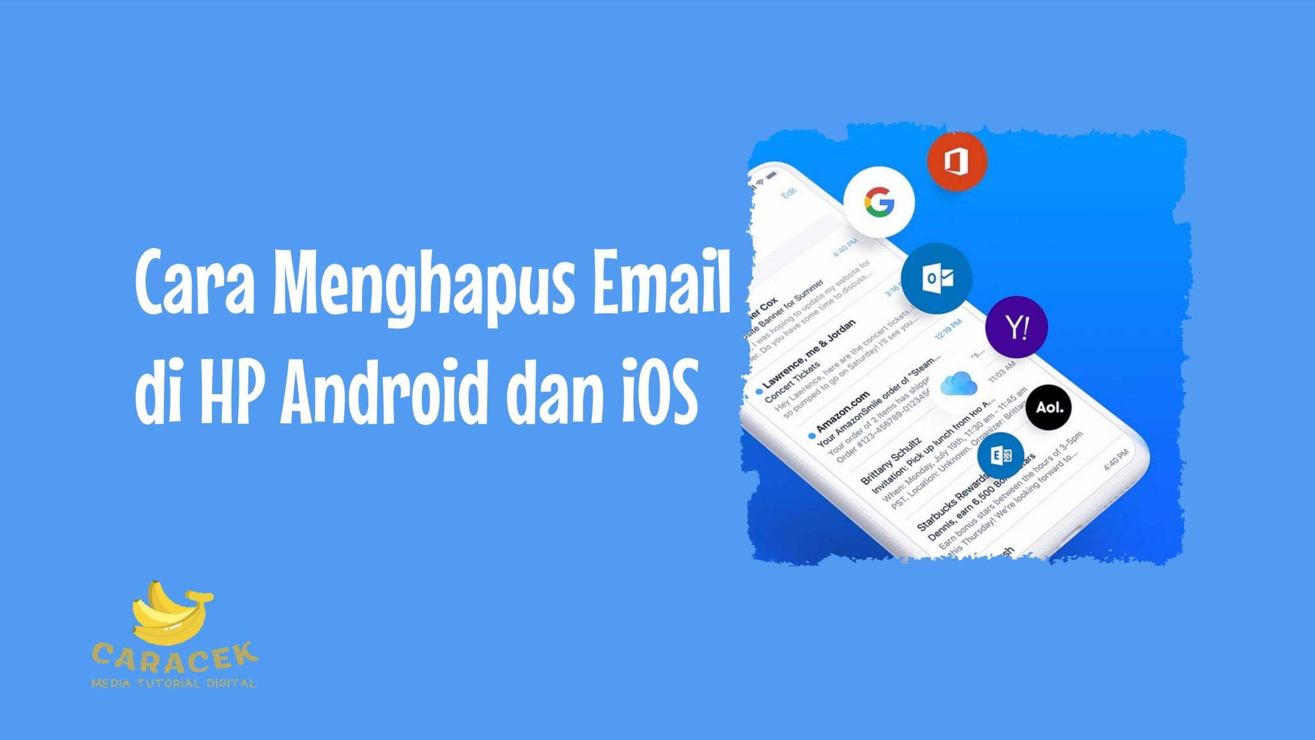 Cara Menghapus Email di HP