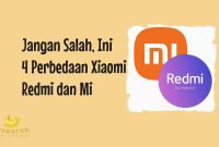 Perbedaan Xiaomi Redmi dan Mi