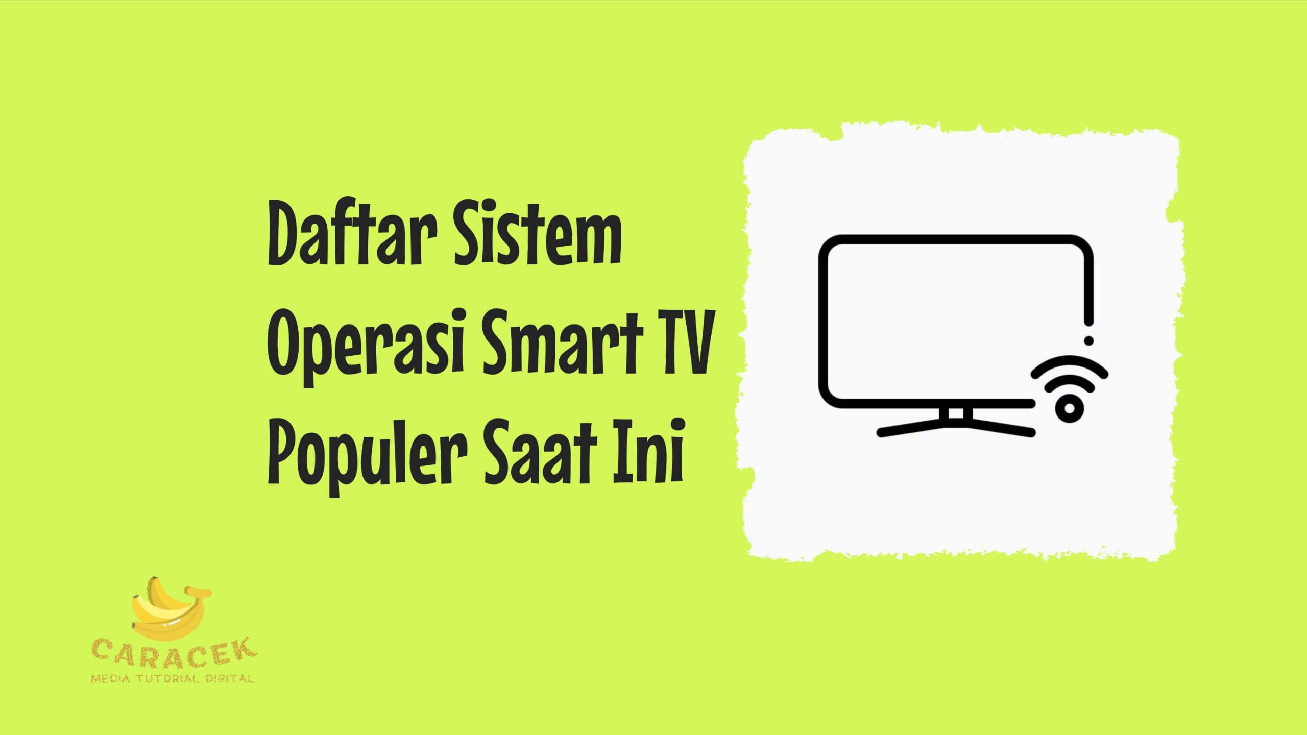 Sistem Operasi Smart TV