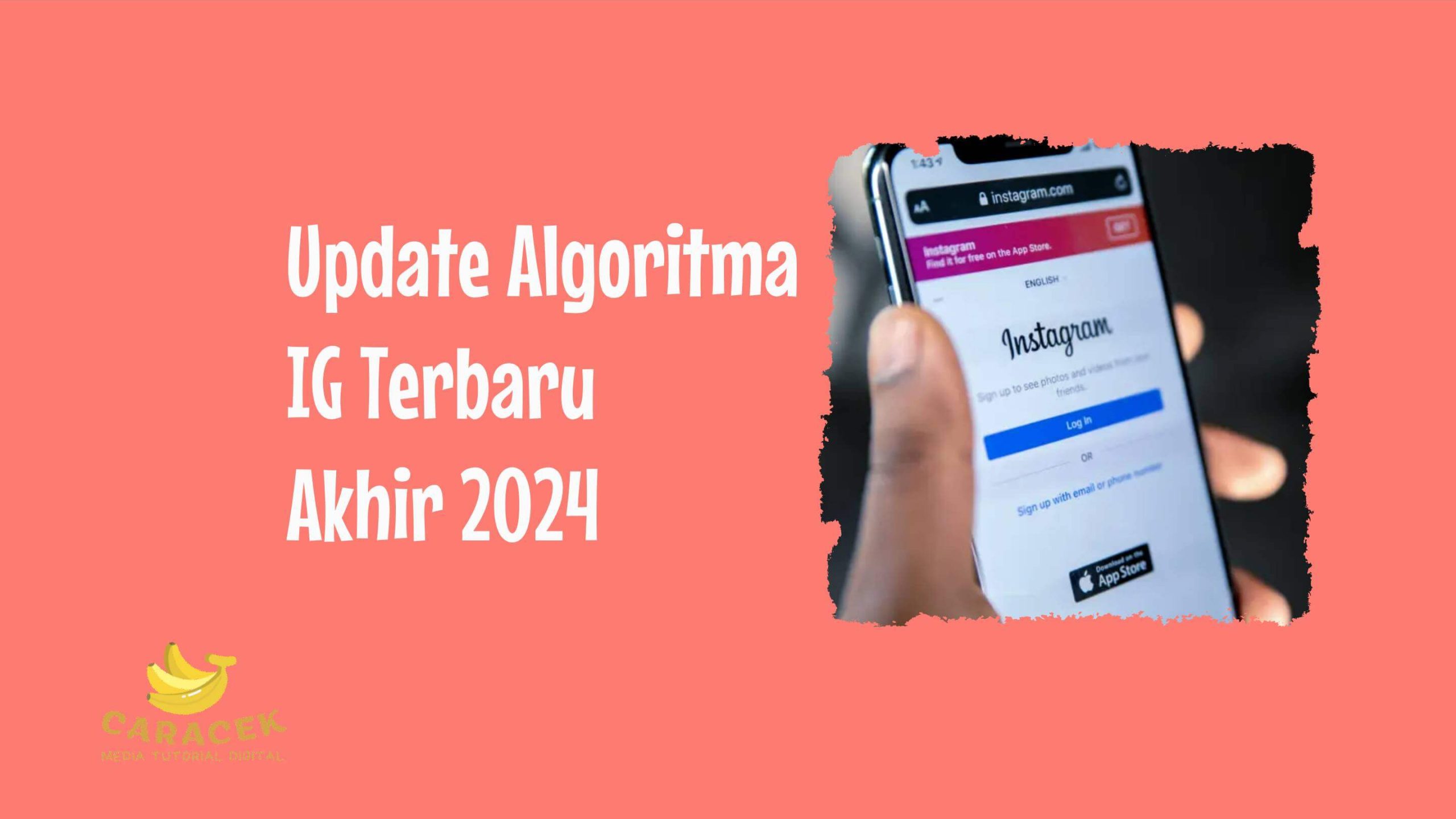 Algoritma IG Terbaru Akhir 2024