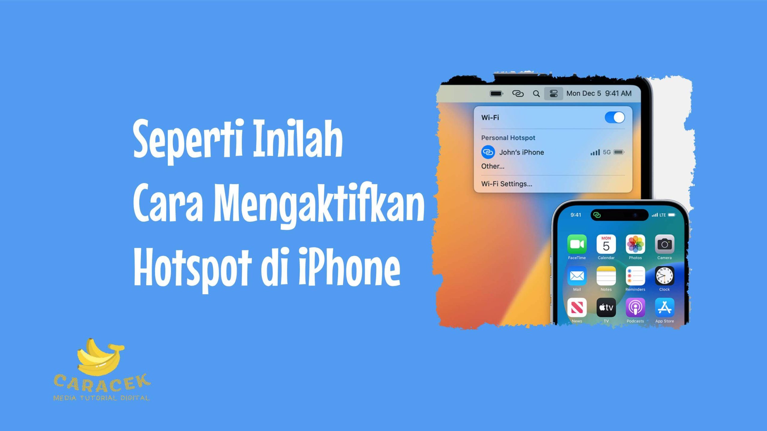 Cara Mengaktifkan Hotspot di iPhone