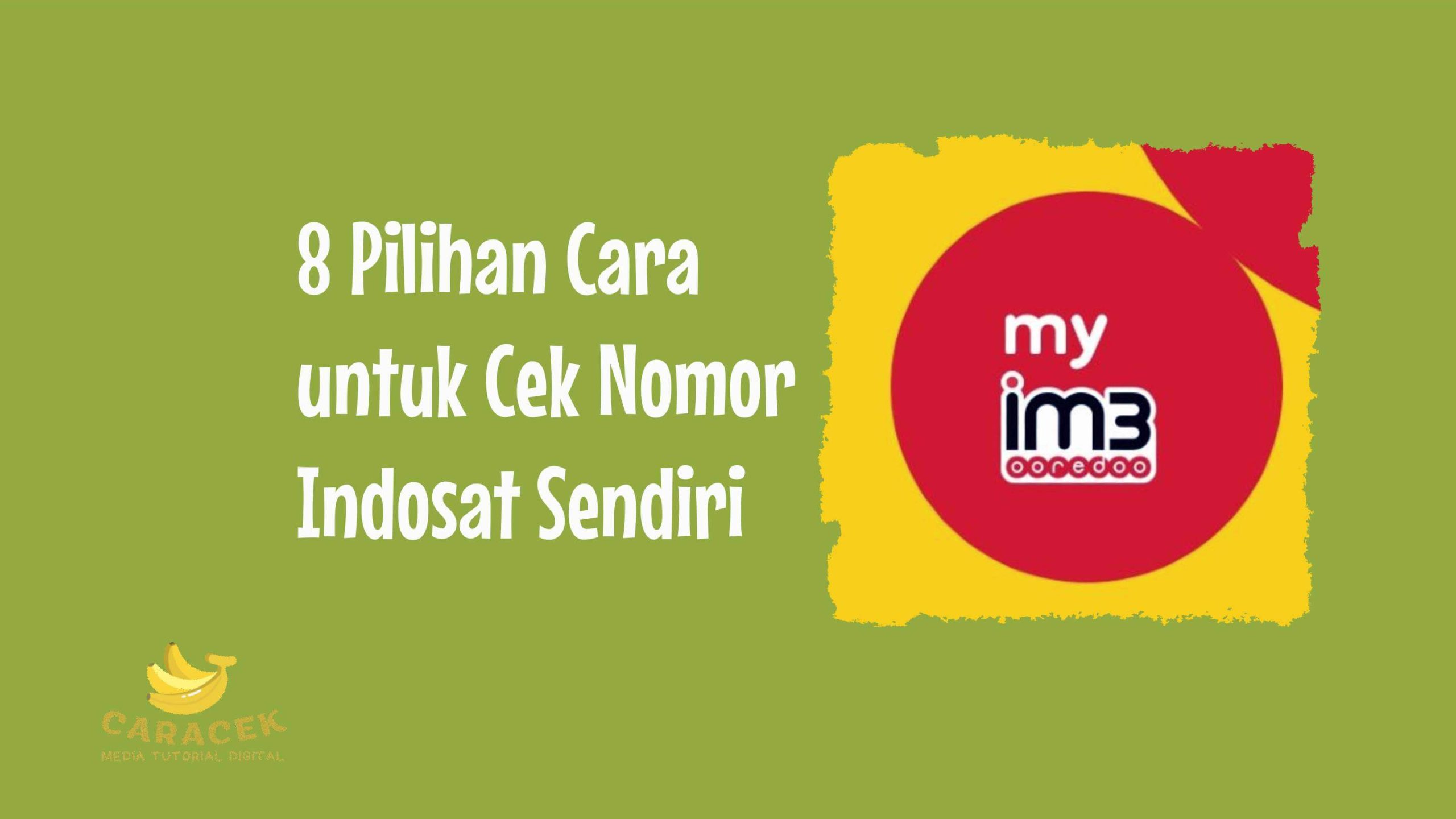 Cek Nomor Indosat Sendiri