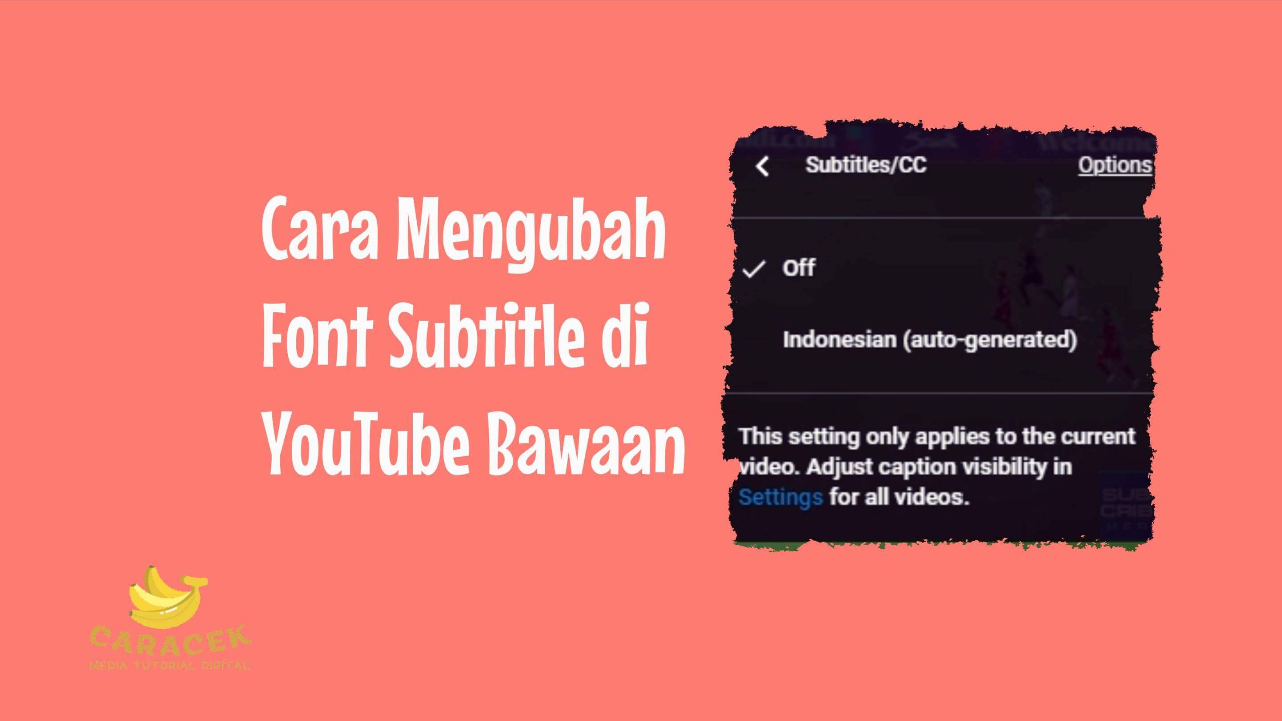 Mengubah Font Subtitle di YouTube