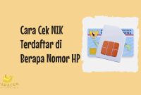 Cara Cek NIK Terdaftar di Berapa Nomor HP