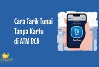 Cara Tarik Tunai Tanpa Kartu di ATM BCA